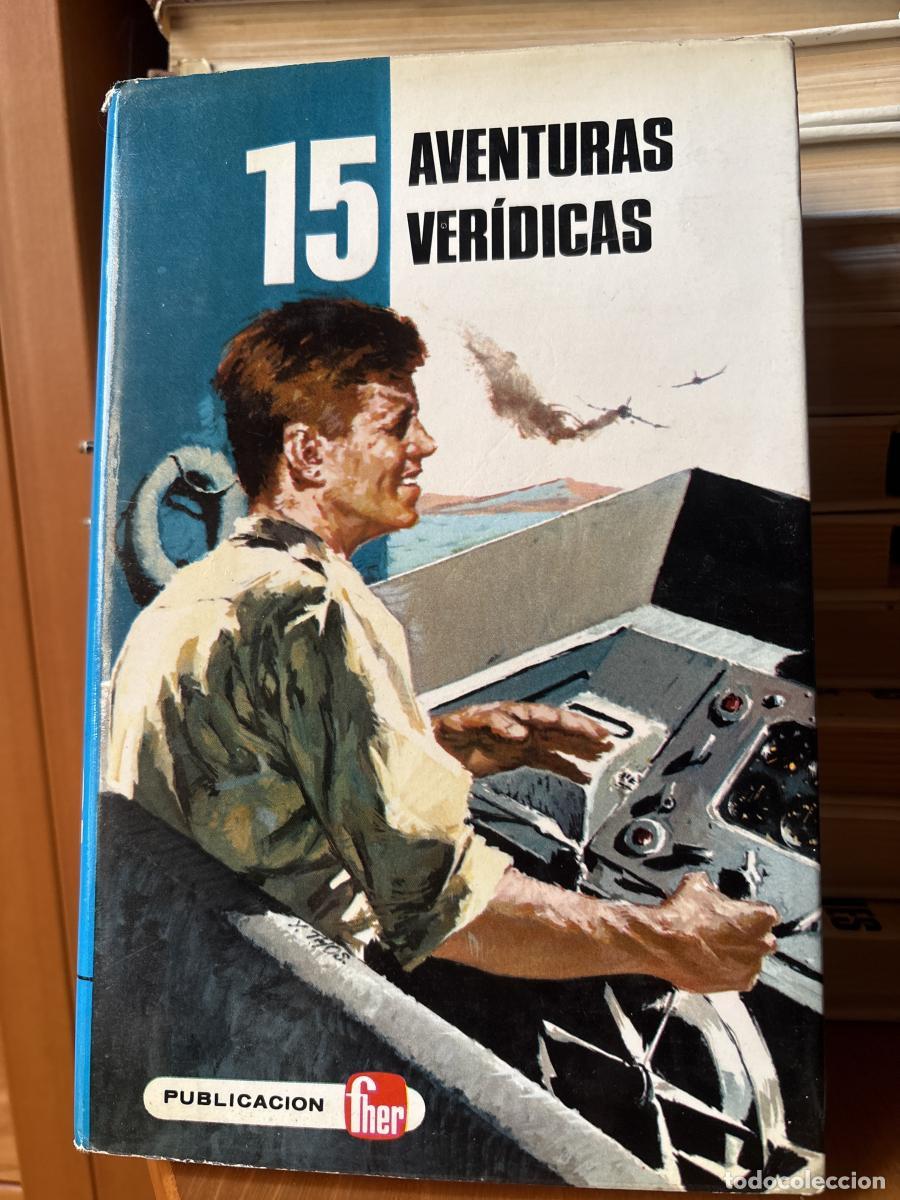 Libros: Colecci&oacute;n 15. Aventuras ver&iacute;dicas - tdk869