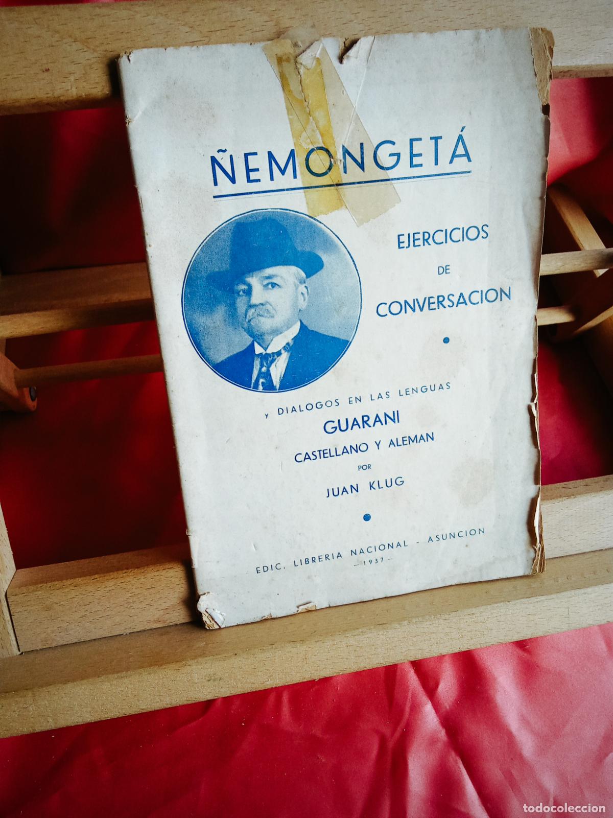 Libros: &Ntilde;emonget&aacute;, ejercicios de conversacion. Juan Klung 1937 L.12820-17172
