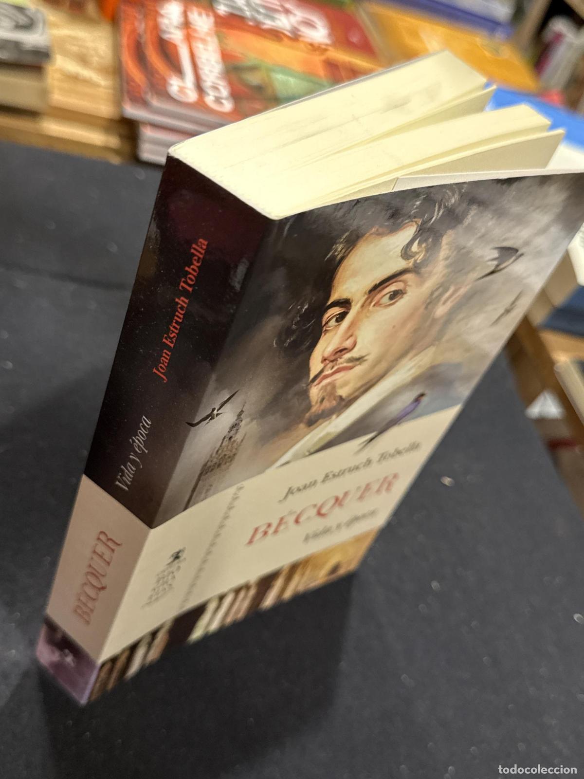 Libros: B&eacute;cquer. Vida y obra - Joan Estruch Tobella - Foto 3