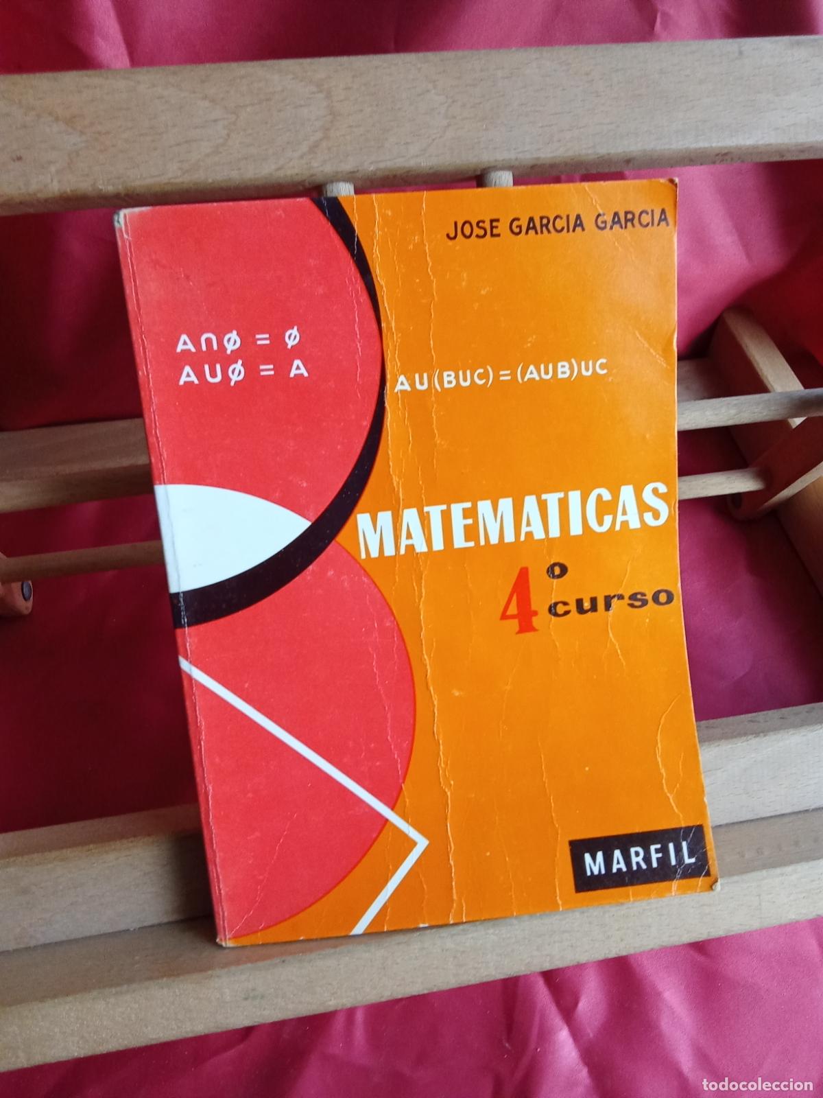 Libros: Matematicas 4&ordm; curso. Jose Garc&iacute;a Garc&iacute;a L.12820-17183