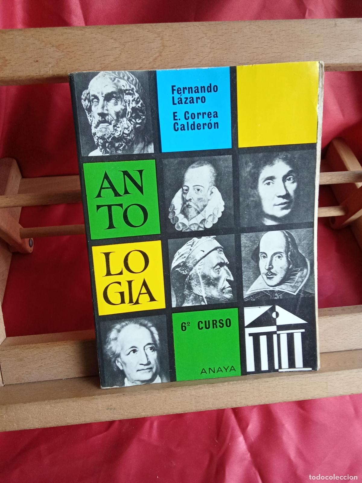 Libros: Antologia. Fernando L&aacute;zaro y E. Correa Calder&oacute;n L.12820-17186