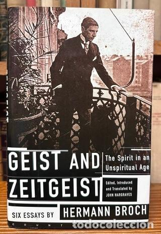 Libros: GEIST AND ZEITGEIST. the Spirit in an Unspiritual Age - BROCH, Hermann