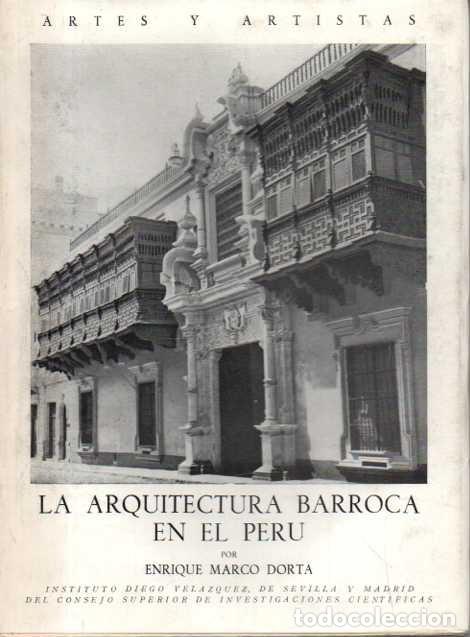 Livros em segunda m&atilde;o: LA ARQUITECTURA BARROCA EN EL PERU. - MARCO DORTA, Enrique.