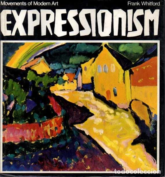 Livros em segunda m&atilde;o: EXPRESSIONISM. - WHITFORD, Frank.