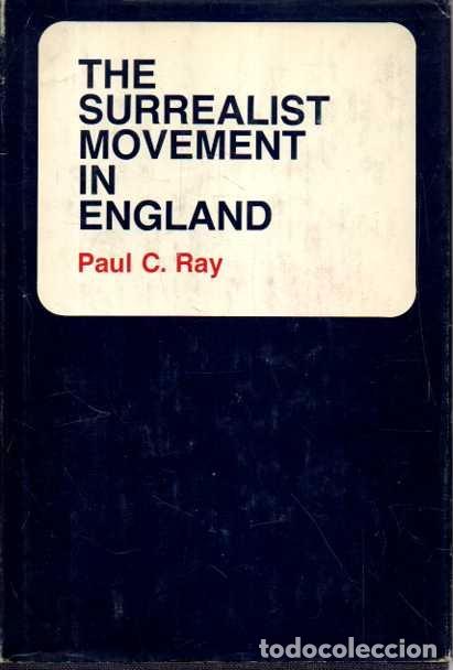 Livros em segunda m&atilde;o: THE SURREALIST MOVEMENT IN ENGLAND. - RAY, Paul C.