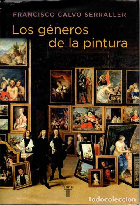 Livros em segunda m&atilde;o: LOS GENEROS DE LA PINTURA. - CALVO SERRALLER, Francisco.