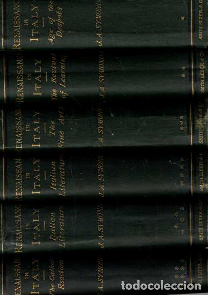 Livros em segunda m&atilde;o: RENAISSANCE IN ITALY. I. AGE OF THE DESPOTS. II. THE REVIVAL OF LEARNING. III. THE FINE ARTS. IV-V.