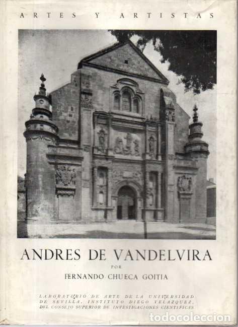 Livros em segunda m&atilde;o: ANDRES DE VANDELVIRA. - CHUECA GOITIA, Fernando.