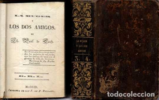 Livros em segunda m&atilde;o: LA MUGER Y LOS DOS AMIGOS. TOMO 1-4. - KOCK, Paul de.