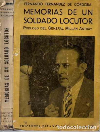 Libri di seconda mano: MEMORIAS DE UN SOLDADO LOCUTOR. - FERNANDEZ DE CORDONA, Fernando.