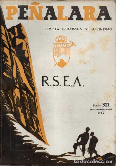 Libros: PE&Ntilde;ALARA. A&Ntilde;O XXXV. ENERO-FEBRERO-MARZO DE 1952. NUM. 311. - REVISTA ILUSTRADA DE ALPINISMO.