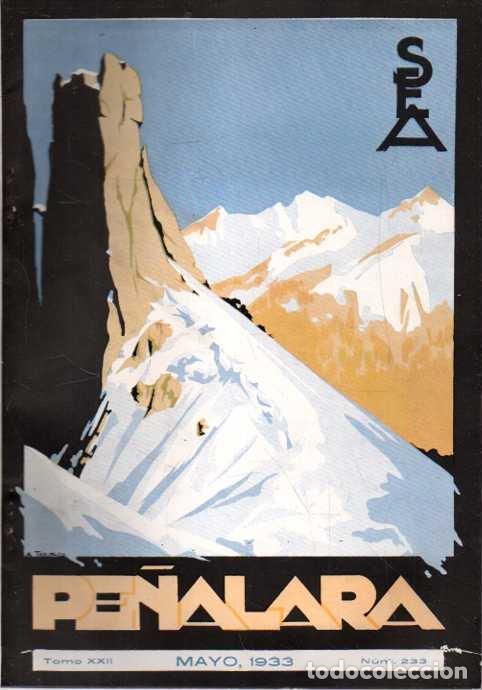Libros: PE&Ntilde;ALARA. TOMO XXII. A&Ntilde;O XXI. MAYO, 1933. NUM. 233. - REVISTA ILUSTRADA DE ALPINISMO.