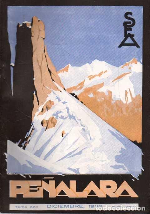 Libros: PE&Ntilde;ALARA. TOMO XXII. A&Ntilde;O XXI. DICIEMBRE, 1933. NUM. 240. - REVISTA ILUSTRADA DE ALPINISMO.