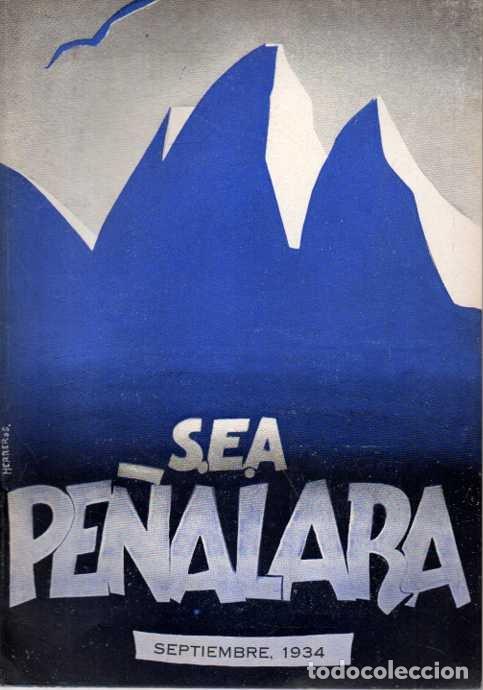 Libros: PE&Ntilde;ALARA. TOMO XXIII. A&Ntilde;O XXII. SEPTIEMBRE, 1934. NUM. 249. - REVISTA ILUSTRADA DE ALPINISMO.