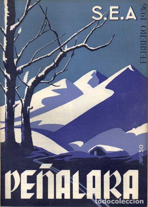 Libros: PE&Ntilde;ALARA. TOMO XXV. A&Ntilde;O XXIV. FEBRERO, 1936. NUM. 266. - REVISTA ILUSTRADA DE ALPINISMO.
