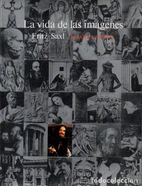 Libros: LA VIDA DE LAS IM&Aacute;GENES. ESTUDIOS ICONOGRAFICOS SOBRE EL ARTE OCCIDENTAL. - SAXL, Fritz.