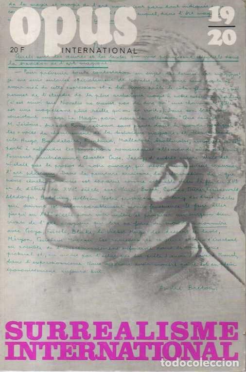 Libros: OPUS INTERNATIONAL. NUMEROS 19-20. SURREALISME INTERNATIONAL. - REVISTA.