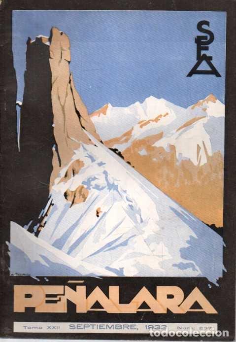 Libros: PE&Ntilde;ALARA. TOMO XXII. A&Ntilde;O XXI. SEPTIEMBRE, 1933. NUM. 237. - REVISTA ILUSTRADA DE ALPINISMO.