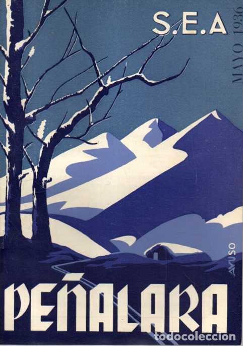 Libros: PE&Ntilde;ALARA. TOMO XXV. A&Ntilde;O XXIV. MAYO, 1936. NUM. 269. - REVISTA ILUSTRADA DE ALPINISMO.
