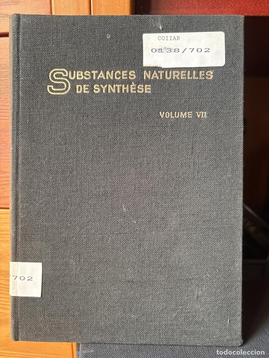 Libros: Substances Naturelles de synthese.pr&eacute;paration et m&eacute;thodes de laboratoire. Volumn VII - L&eacute;on Velluz,