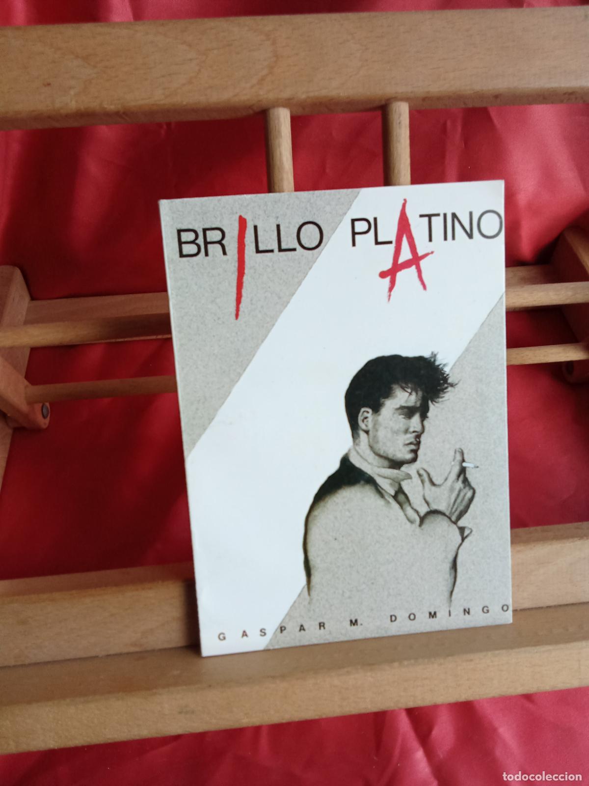 Libros: Brillo platino. Gaspar M. Domingo L.4898-2536