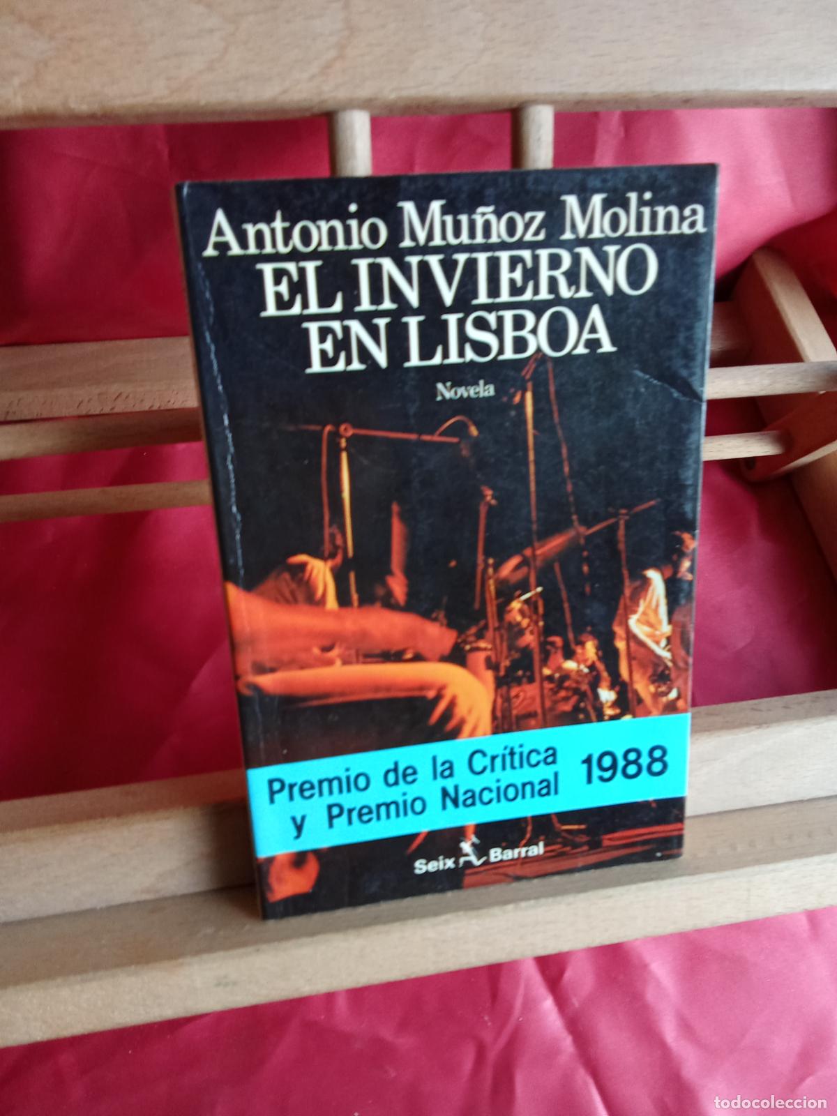 Libros: El invierno en Lisboa. Antonio Mu&ntilde;oz Molina L.4898-2542