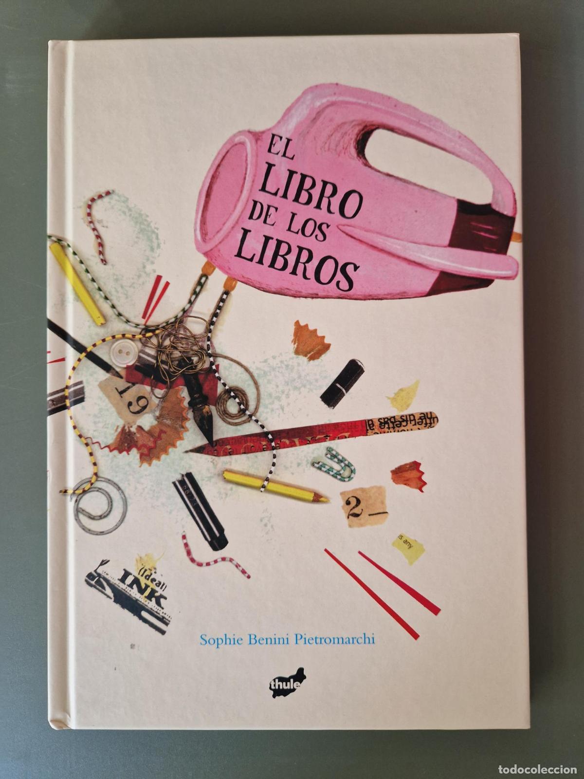 Libros: El libro de los libros - Sophie Benini Pietromarchi