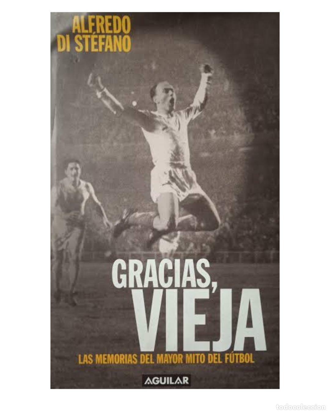 Libros: Gracias, vieja - ALFREDO DI ST&Eacute;FANO.0