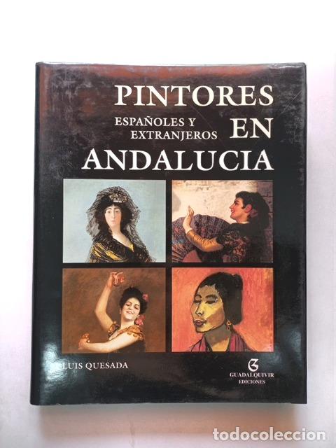 Libros: Luis Quesada - Pintores espa&ntilde;oles y extranjeros en Andalucia