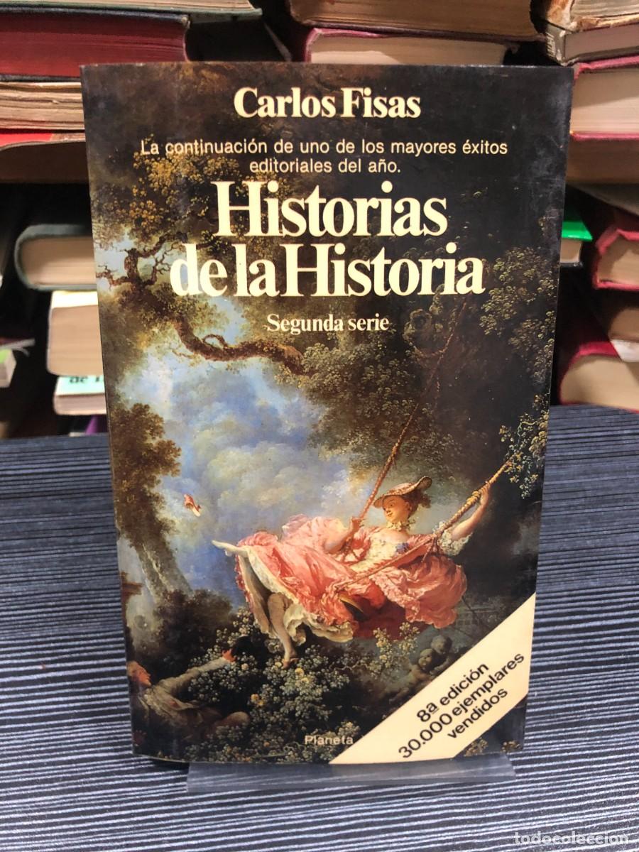 Libros: Historias de la Historia (Segunda serie) Carlos Fisas