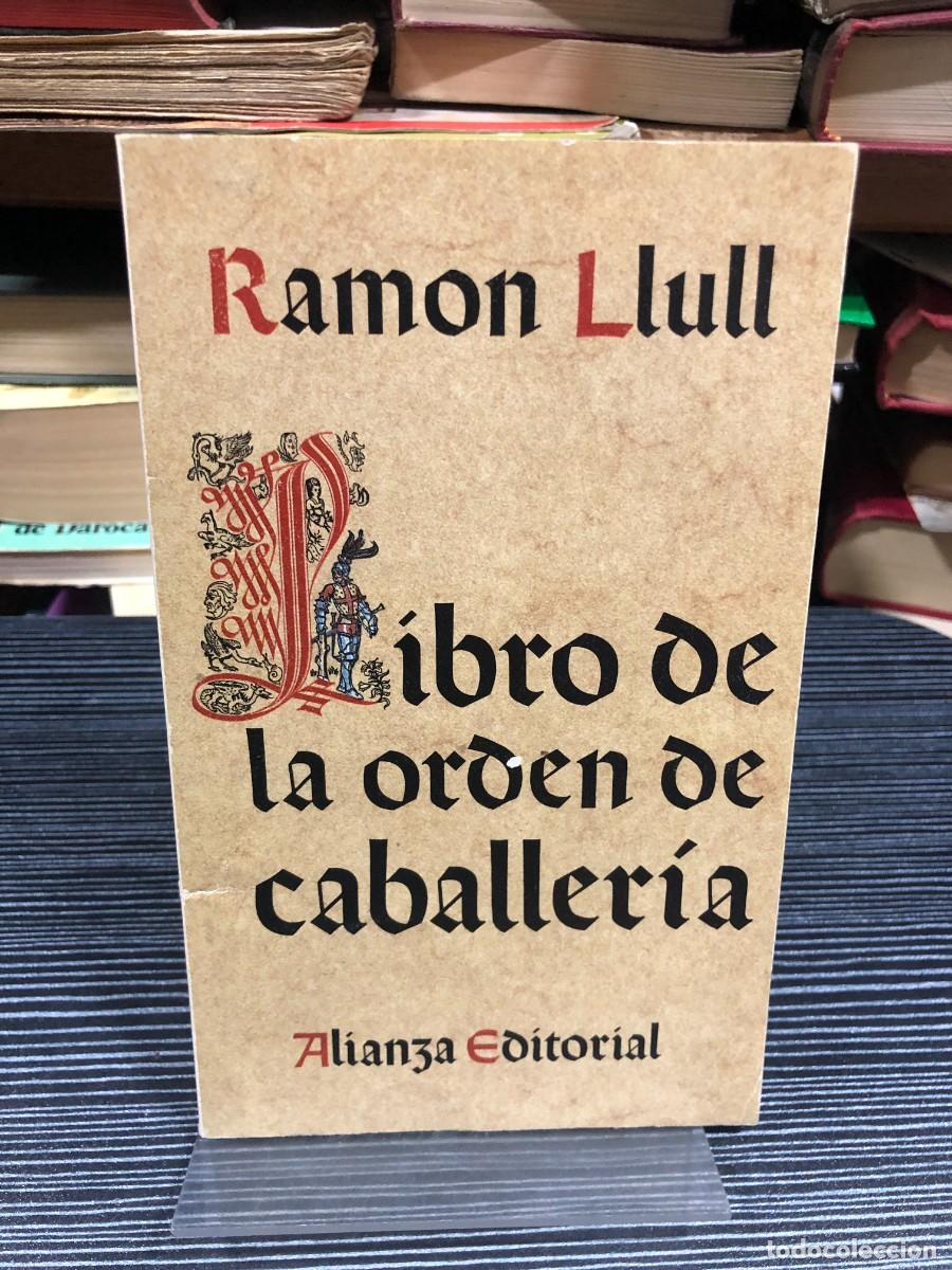 Libros: Libro de la orden de caballer&iacute;a Ramon Llull