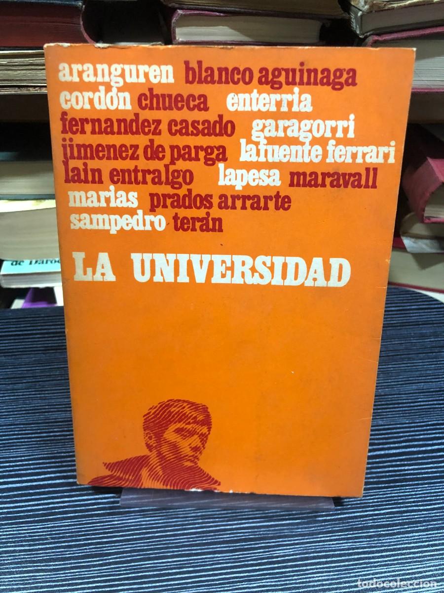 Libros: La Universidad Aranguren, Lain Entralgo, Sampedro, et al.