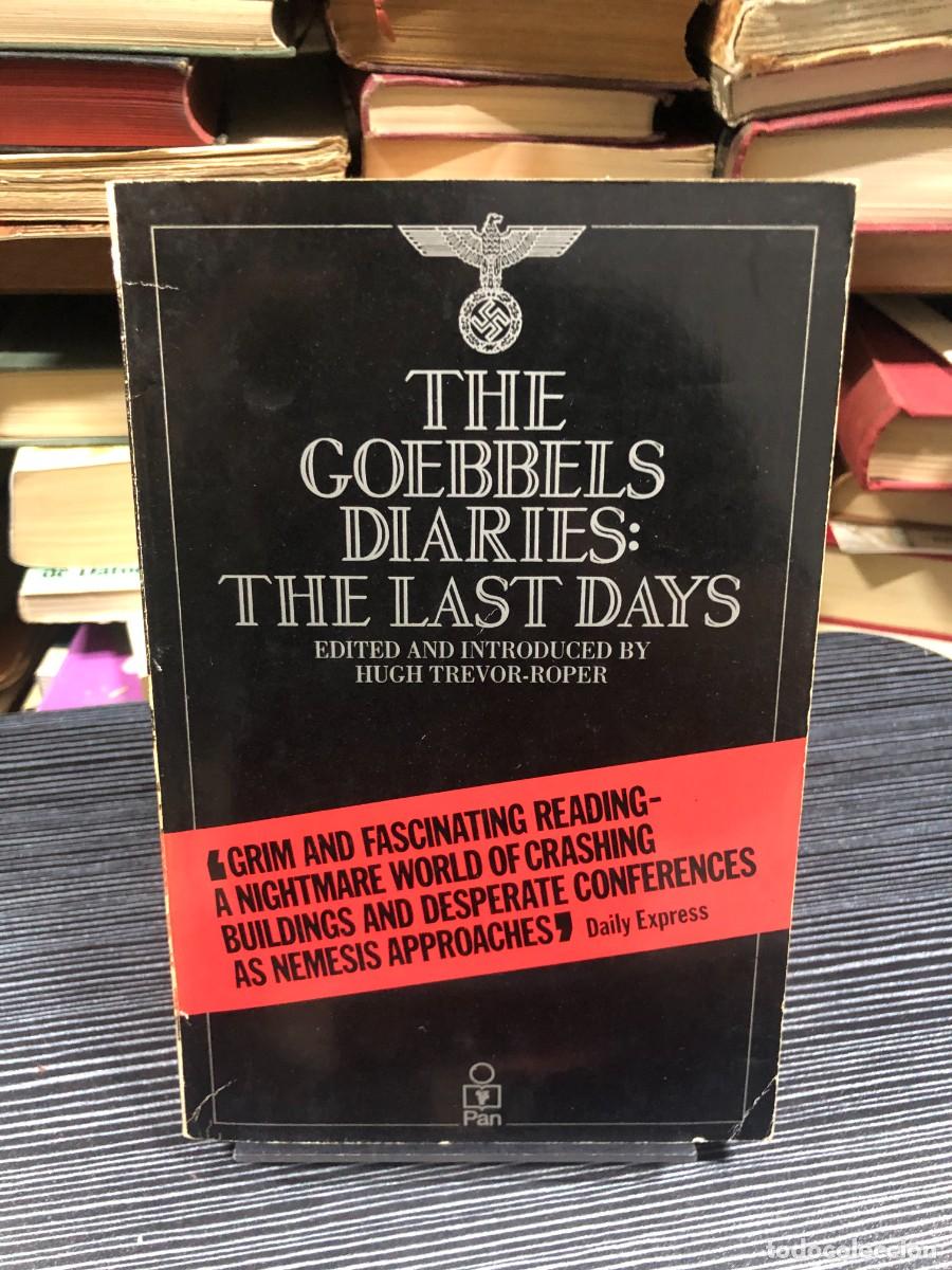Libros: The Goebbels Diaries: The Last Days Hugh Trevor-Roper (Ed.)