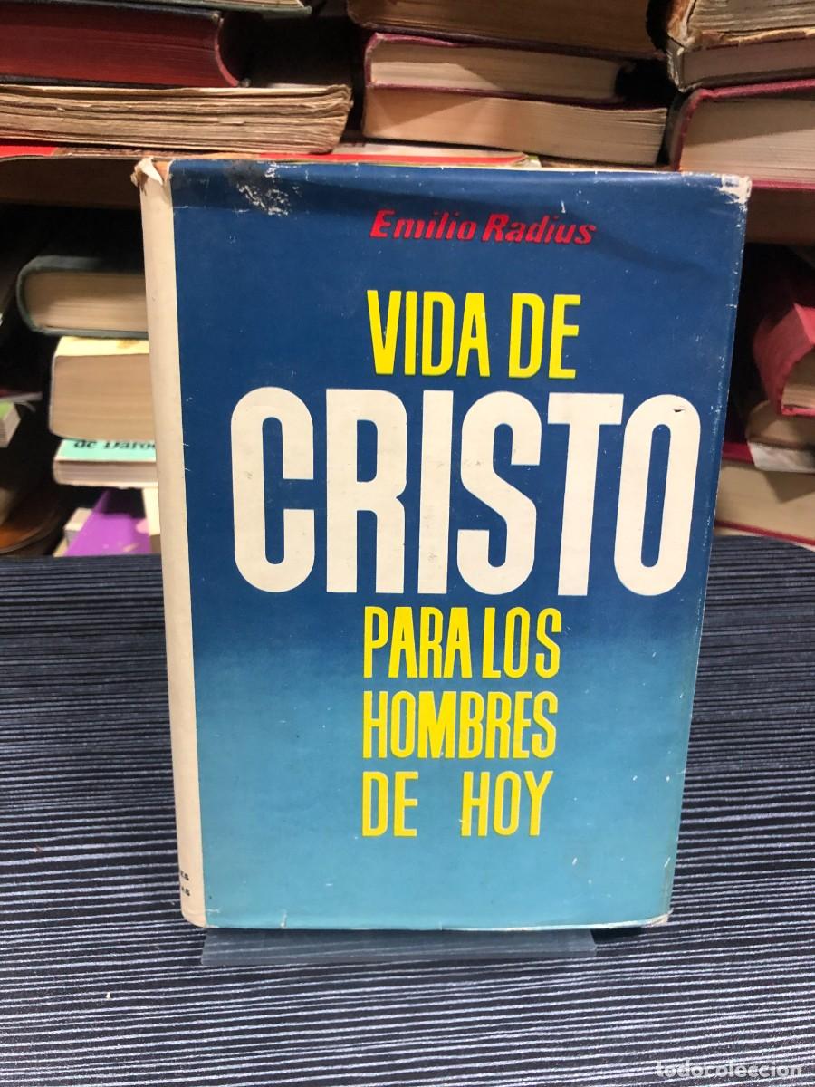 Libros: Vida de Cristo para los hombres de hoy Emilio Radius - Foto 1