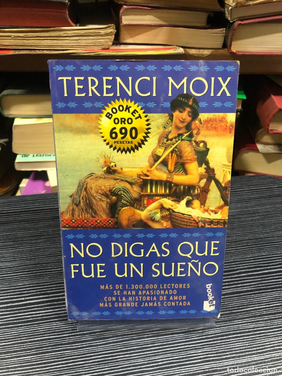 Libros: No digas que fue un sue&ntilde;o Terenci Moix