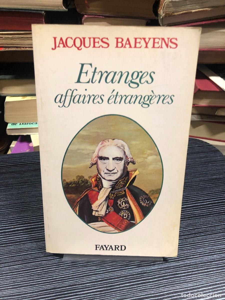 Libros: &Eacute;tranges affaires &eacute;trang&egrave;res Jacques Baeyens
