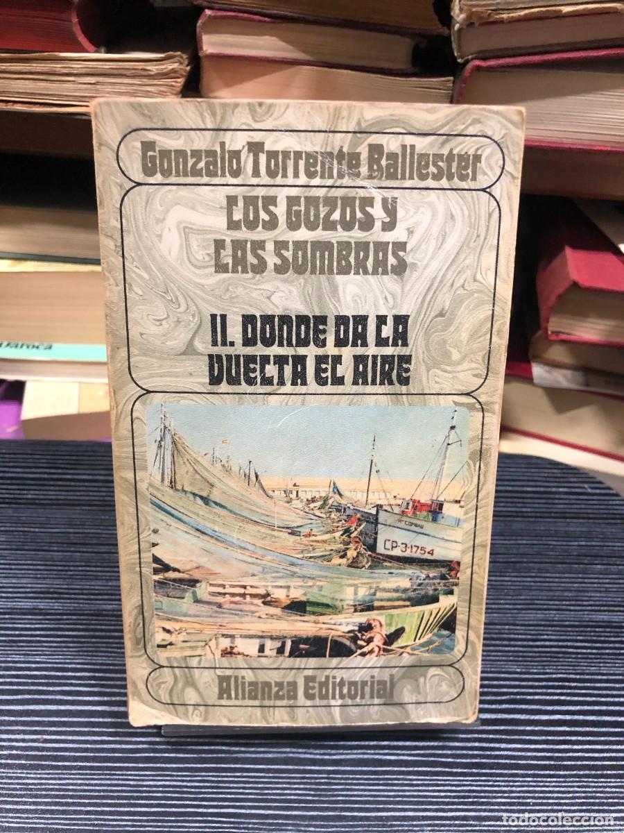 Libros: Los gozos y las sombras II. Donde da la vuelta el aire Gonzalo Torrente Ballester