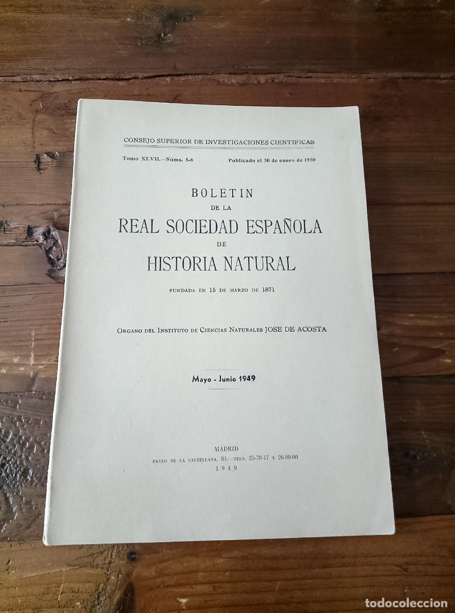 Libros: vvaa - BOLET&Iacute;N DE LA REAL SOCIEDAD ESPA&Ntilde;OLA DE HISTORIA NATURAL. Tomo XLVII. A&ntilde;o 1950. N&ordm; 5-6