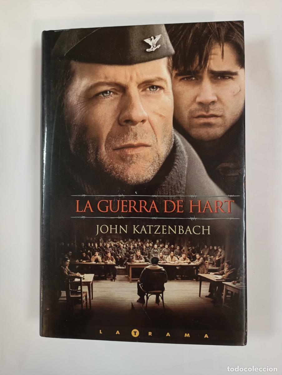 La guerra de Hart. - John Katzenbach. TDK996