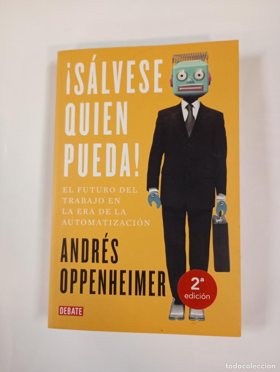 Libri di seconda mano: &iexcl;S&aacute;lvese quien pueda! - Andr&eacute;s Oppenheimer. TDK997