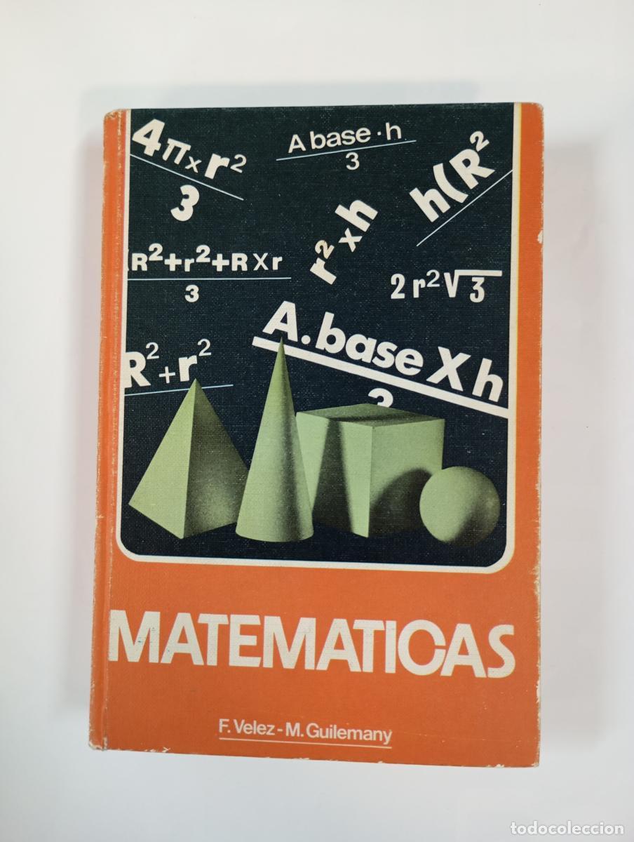 Libri di seconda mano: Matem&aacute;ticas. - F. V&eacute;lez y M. Guilermany. TDK997