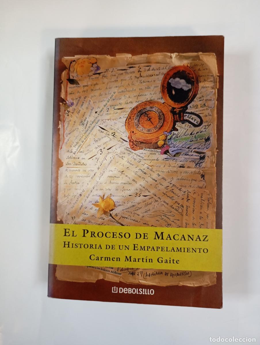 Libri di seconda mano: El proceso de Macanaz. - Carmen Mart&iacute;n Gaite. TDK864