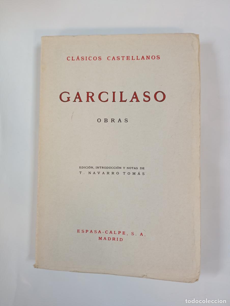 Libri di seconda mano: GARCILASO. OBRAS. CL&Aacute;SICOS CASTELLANOS 3 ESPASA CALPE. - T. NAVARRO TOM&Aacute;S. TDK864