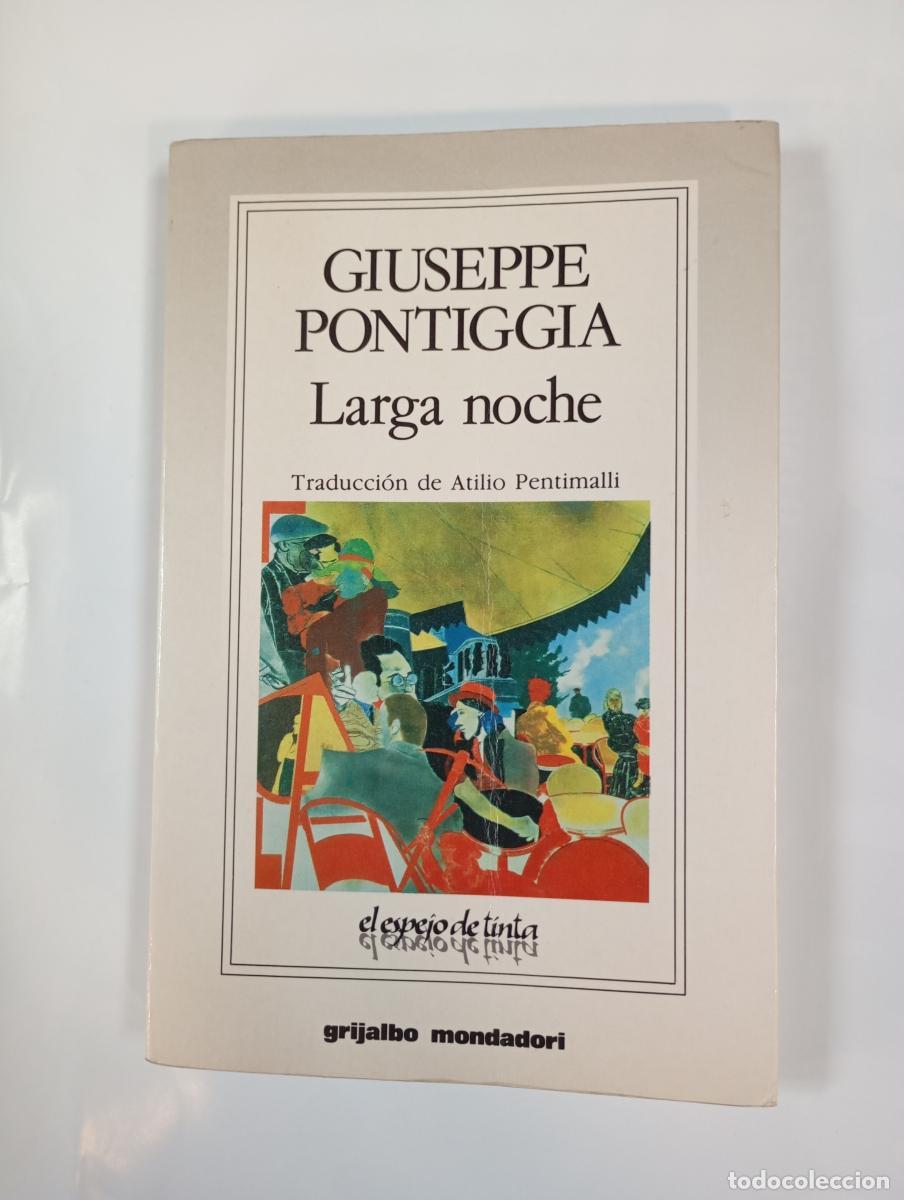 Libri di seconda mano: Larga noche. - Giuseppe Pontiggia. TDK864
