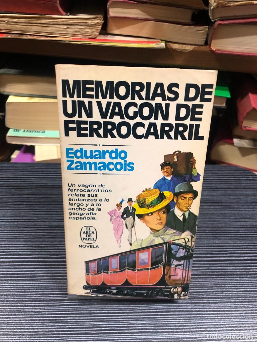 Libros: Memorias de un vag&oacute;n de ferrocarril Eduardo Zamacois