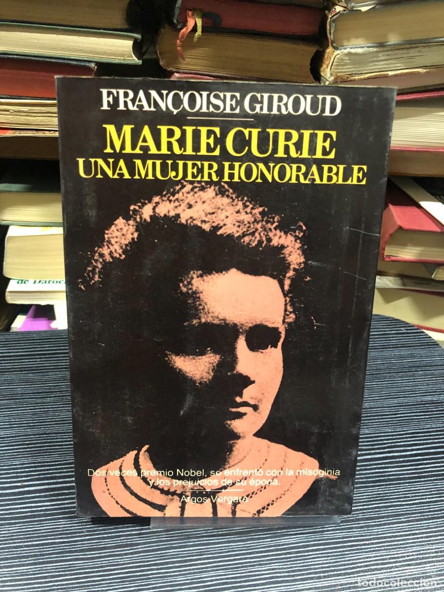 Libros: Marie Curie. Una mujer honorable Fran&ccedil;oise Giroud