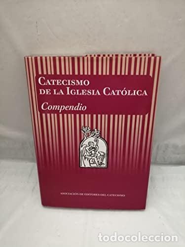 Libros: Catecismo de la Iglesia Cat&oacute;lica. Compendio