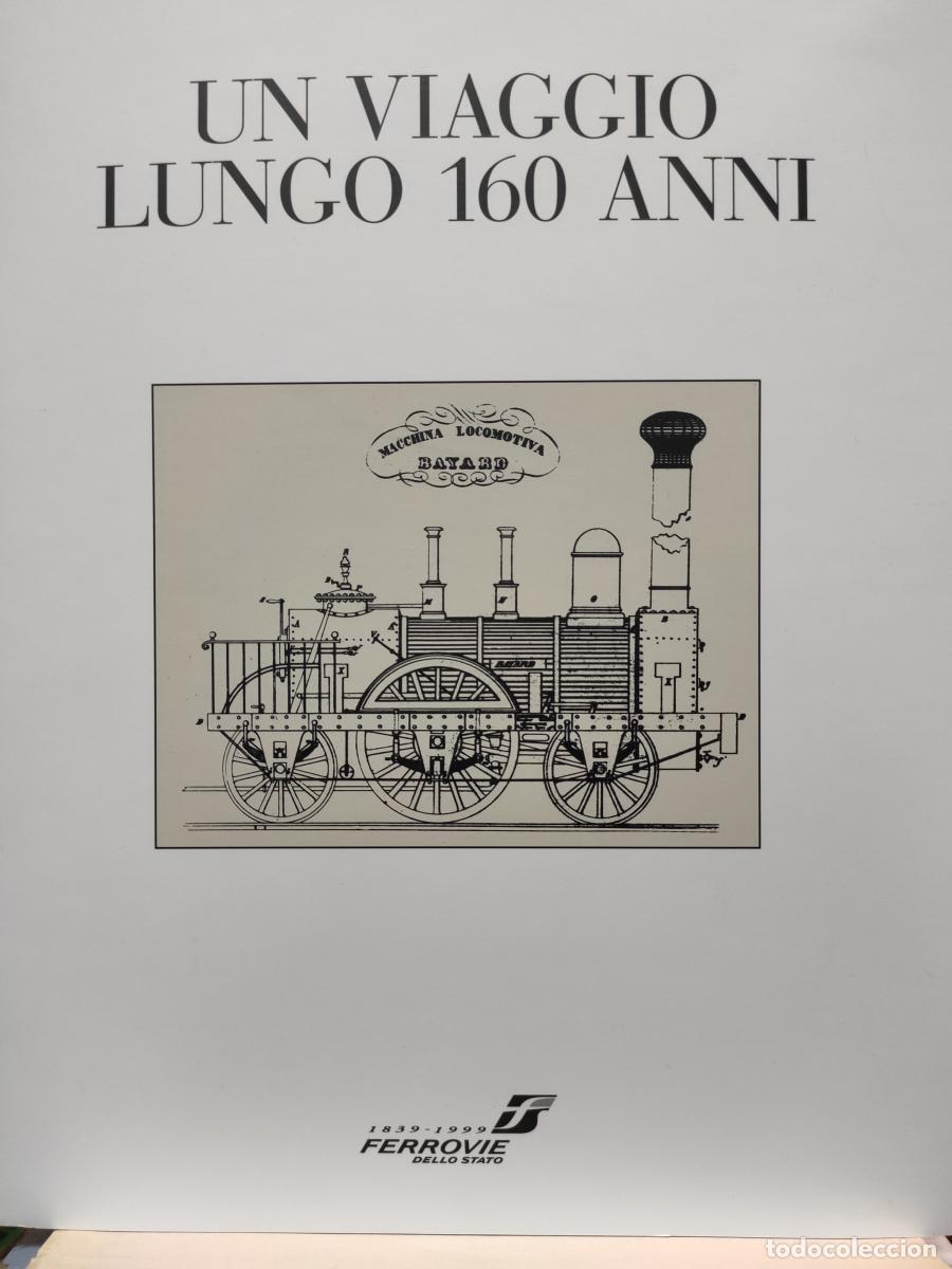 Libros: UN VIAGGIO LUNGO 160 ANNI. - VV.AA.