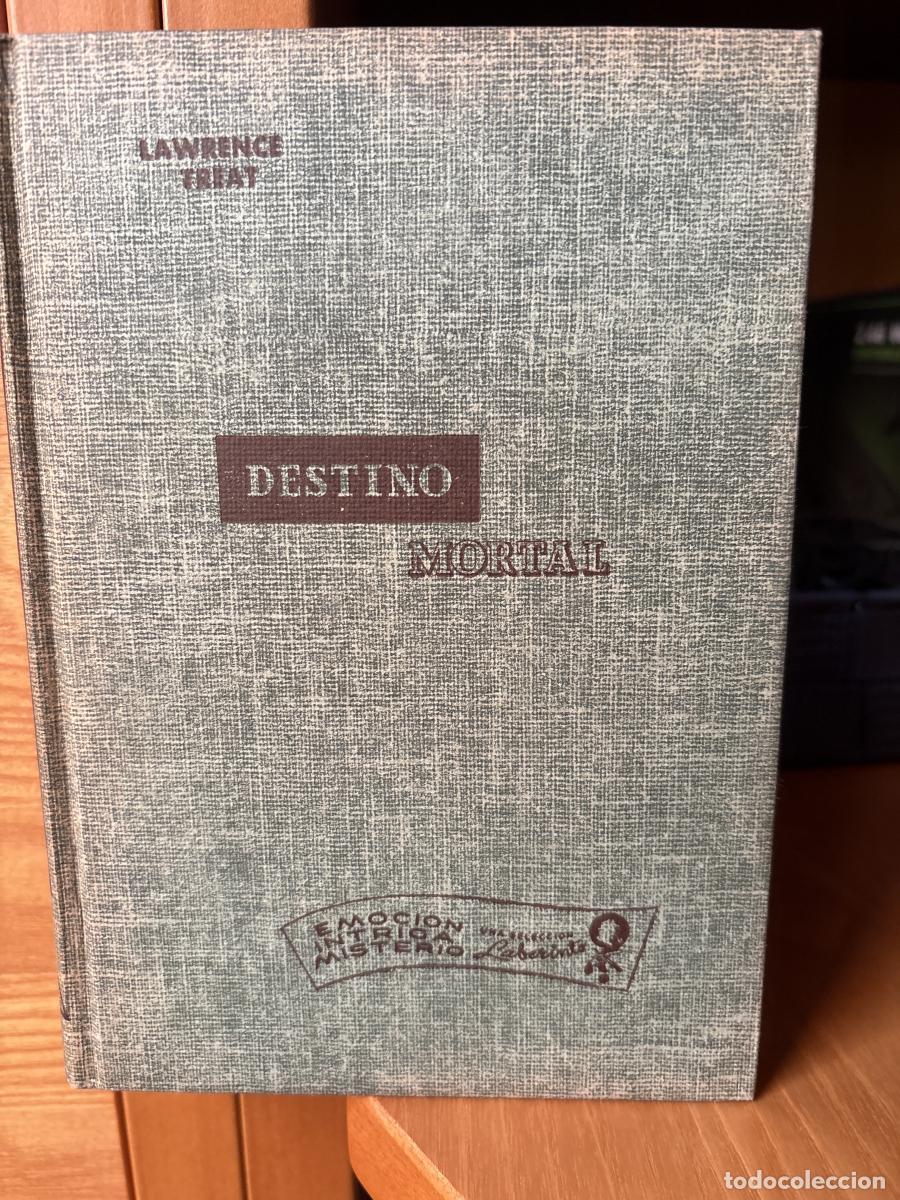 B&uuml;cher: Destino Mortal - Lawrence Treat. Traducci&oacute;n Carmen V&aacute;zquez. tdk867