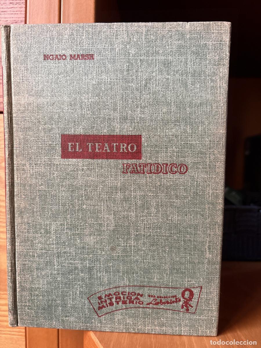 Livros em segunda m&atilde;o: El teatro fat&iacute;dico - Ngaio Marsh .Traducci&oacute;n de: Maria teresa Dom&iacute;nguez de garza. tdk867.